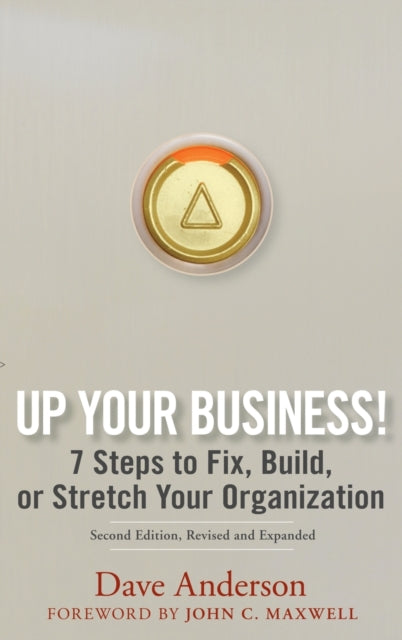 Book cover of: Up Your Business!. By: Dave Anderson