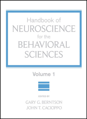 Handbook of Neuroscience for the Behavioral Sciences, Volume 1