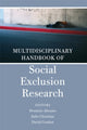 Book cover of: Multidisciplinary Handbook of Social Exclusion Research