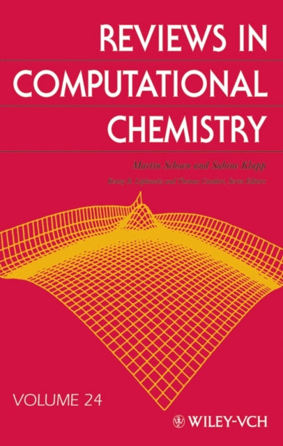 Book cover of: Reviews in Computational Chemistry, Volume 24. By: Kenneth B. Lipkowitz