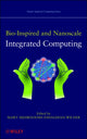 Book cover of: Bio-Inspired and Nanoscale Integrated Computing