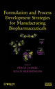 Book cover of: Formulation and Process Development Strategies for Manufacturing Biopharmaceuticals. By: Feroz Jameel