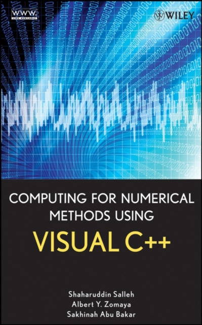 Book cover of: Computing for Numerical Methods Using Visual C++. By: Shaharuddin Salleh, Salleh Shaharuddin