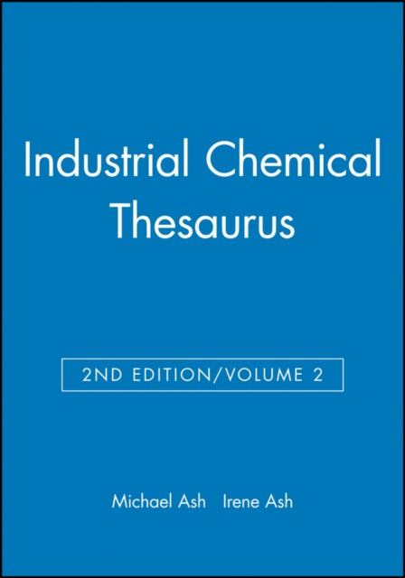 Book cover of: Industrial Chemical Thesaurus, Volume 2. By: Michael Ash