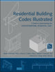 Book cover of: Residential Building Codes Illustrated. By: Steven R. Winkel