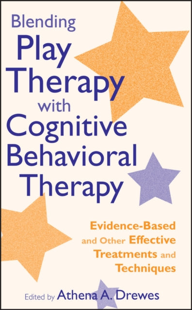 Book cover of: Blending Play Therapy with Cognitive Behavioral Therapy