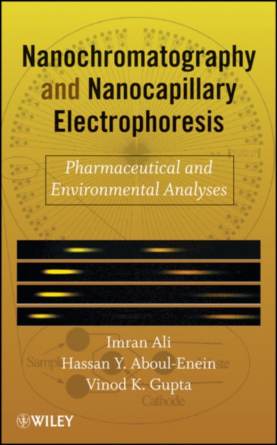 Book cover of: Nanochromatography and Nanocapillary Electrophoresis. By: Ali, Imran.