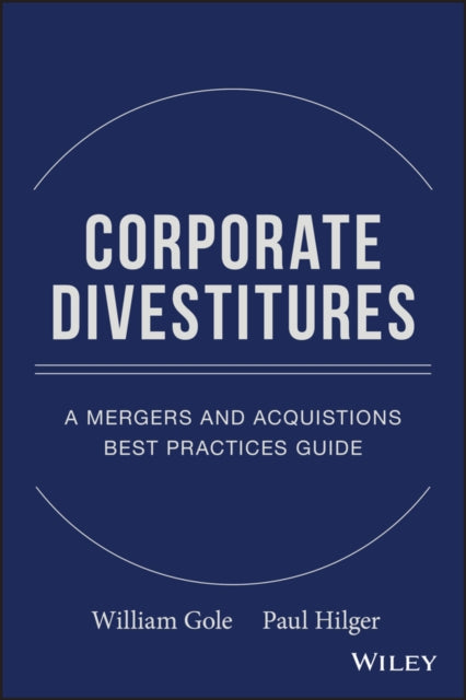 Book cover of: Corporate Divestitures. By: William J. Gole