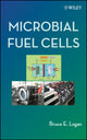 Book cover of: Microbial Fuel Cells. By: Bruce E. Logan