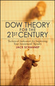 Book cover of: Dow Theory for the 21st Century. By: Jack Schannep