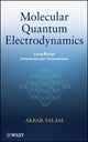 Book cover of: Molecular Quantum Electrodynamics. By: Akbar Salam, A. Salam