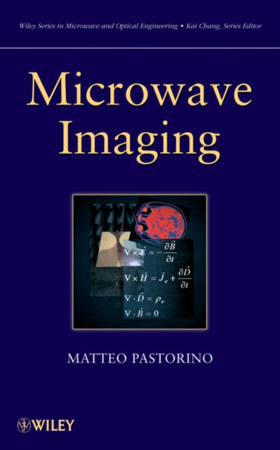 Book cover of: Microwave Imaging. By: Matteo Pastorino