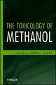 Book cover of: Toxicology of Methanol. By: John J. Clary