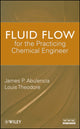 Book cover of: Fluid Flow for the Practicing Chemical Engineer. By: Louis Theodore