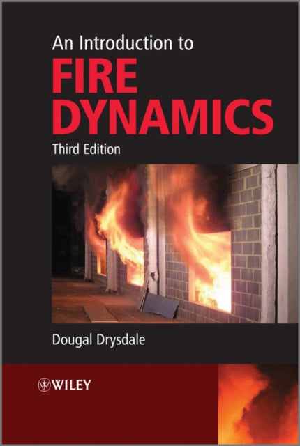 Book cover of: Introduction to Fire Dynamics. By: Dougal Drysdale