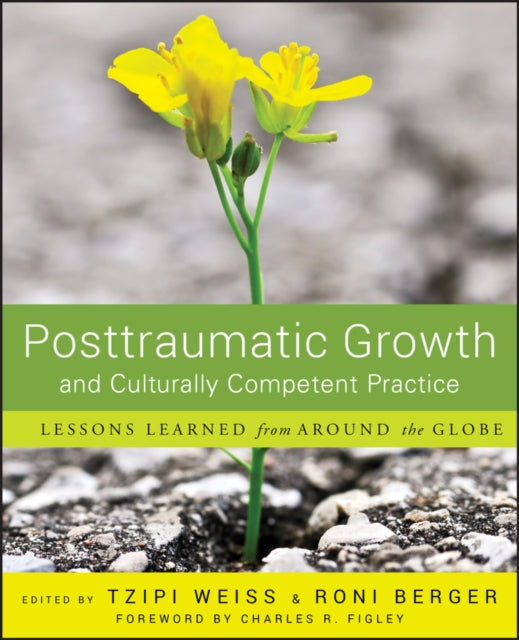 Book cover of: Posttraumatic Growth and Culturally Competent Practice