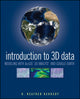 Book cover of: Introduction to 3D Data. By: K. Heather Kennedy