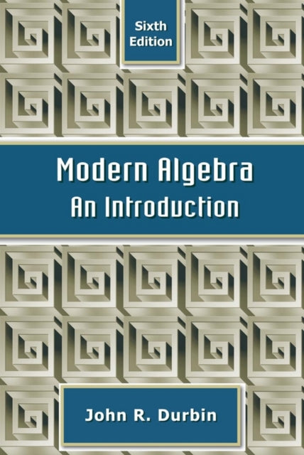 Book cover of: Modern Algebra. By: John R. Durbin