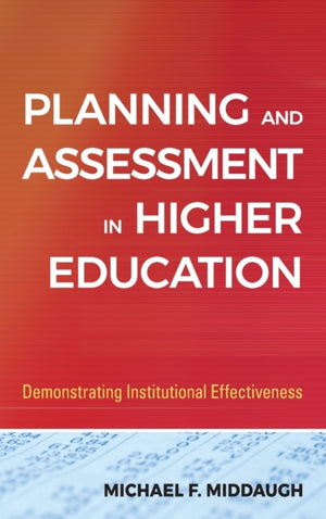 Planning and Assessment in Higher Education