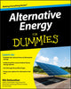 Book cover of: Alternative Energy For Dummies. By: Rick Gunther