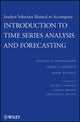 Book cover of: Introduction to Time Series Analysis and Forecasting, 1e Student Solutions Manual. By: Douglas C. Montgomery