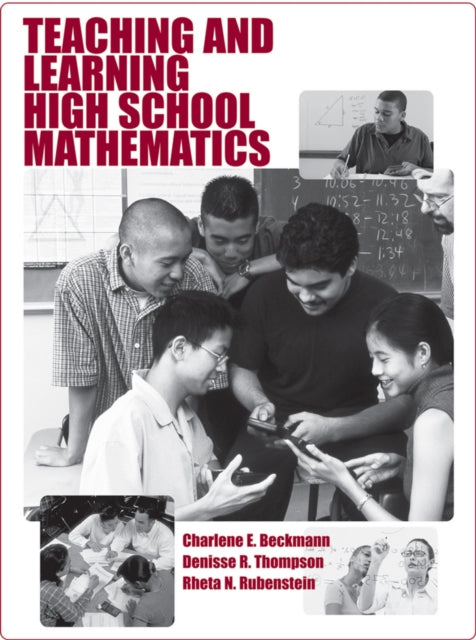 Book cover of: Teaching and Learning High School Mathematics. By: Charlene E. Beckmann