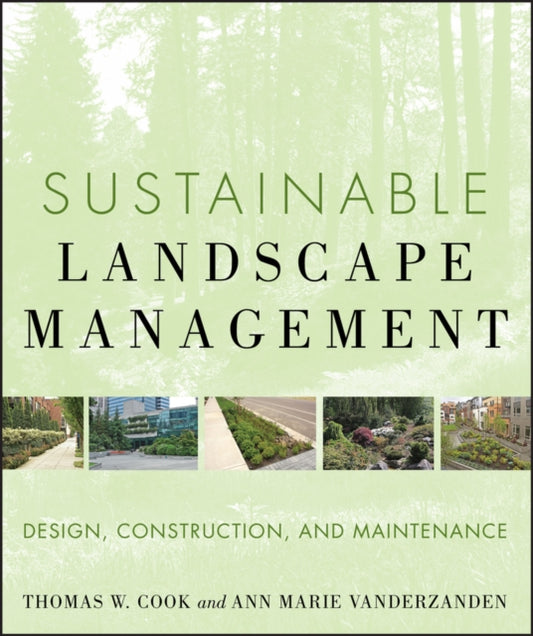 Book cover of: Sustainable Landscape Management. By: Thomas W. Cook