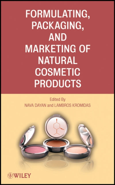 Book cover of: Formulating, Packaging, and Marketing of Natural Cosmetic Products. By: Nava Dayan