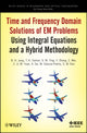 Book cover of: Time and Frequency Domain Solutions of EM Problems. By: B. H. Jung