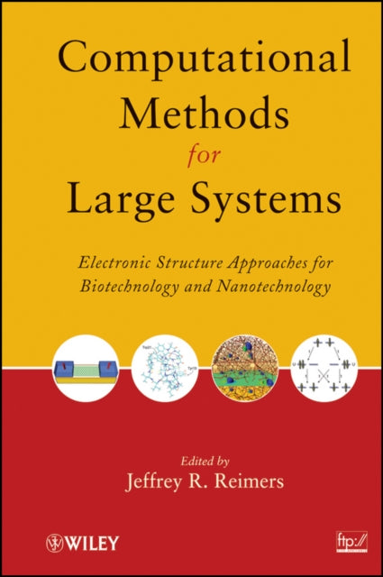 Book cover of: Computational Methods for Large Systems. By: Jeffrey R. Reimers