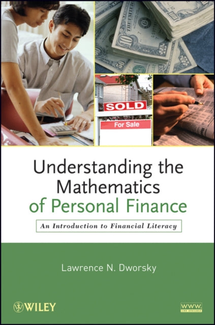 Book cover of: Understanding the Mathematics of Personal Finance. By: Dworsky, Lawrence N.