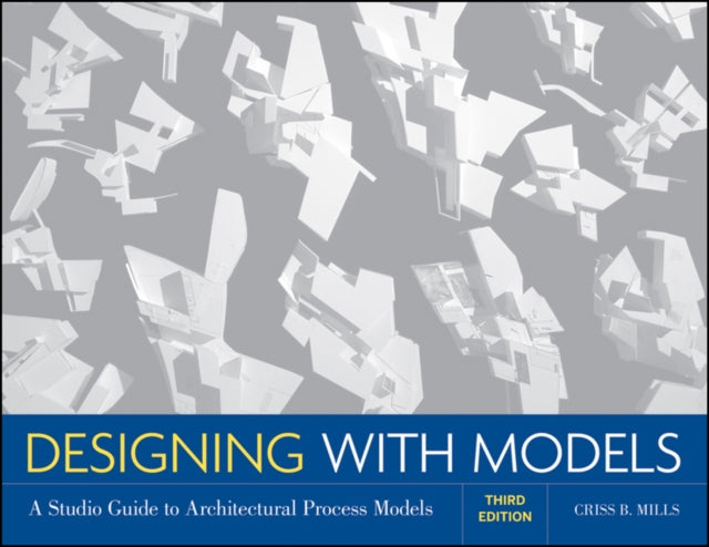 Book cover of: Designing with Models. By: Criss Mills