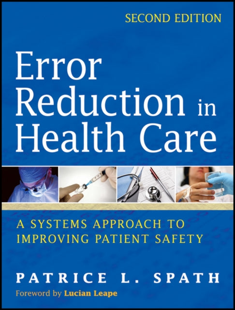 Book cover of: Error Reduction in Health Care. By: Patrice L. Spath
