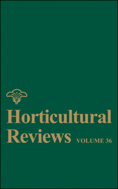Book cover of: Horticultural Reviews, Volume 36. By: Jules Janick
