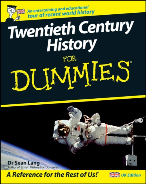 Book cover of: Twentieth Century History For Dummies. By: Sean Lang