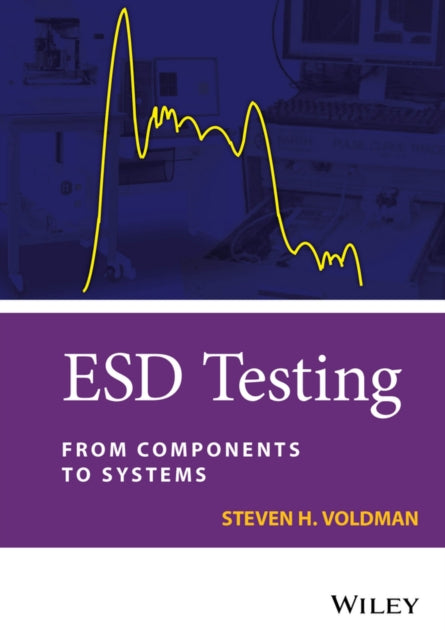 Book cover of: ESD Testing. By: Steven H. Voldman