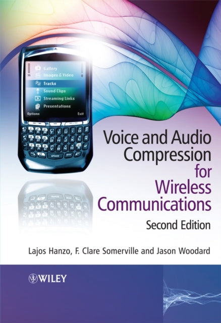 Book cover of: Voice and Audio Compression for Wireless Communications. By: Lajos Hanzo