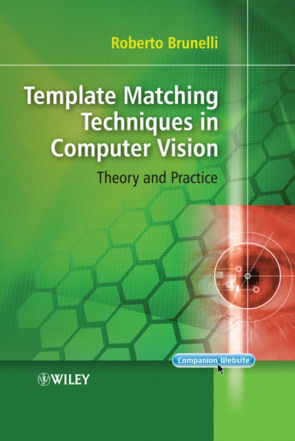 Book cover of: Template Matching Techniques in Computer Vision. By: Roberto Brunelli