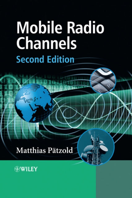 Book cover of: Mobile Radio Channels. By: Matthias Pätzold