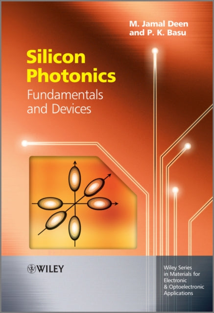 Book cover of: Silicon Photonics. By: M. Jamal Deen