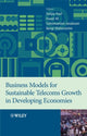 Book cover of: Business Models for Sustainable Telecoms Growth in Developing Economies. By: Sanjay Kaul
