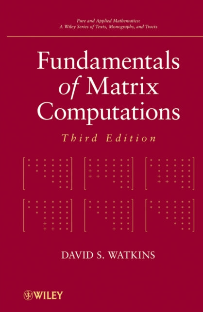 Book cover of: Fundamentals of Matrix Computations. By: David S. Watkins