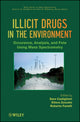 Book cover of: Illicit Drugs in the Environment. By: Sara Castiglioni