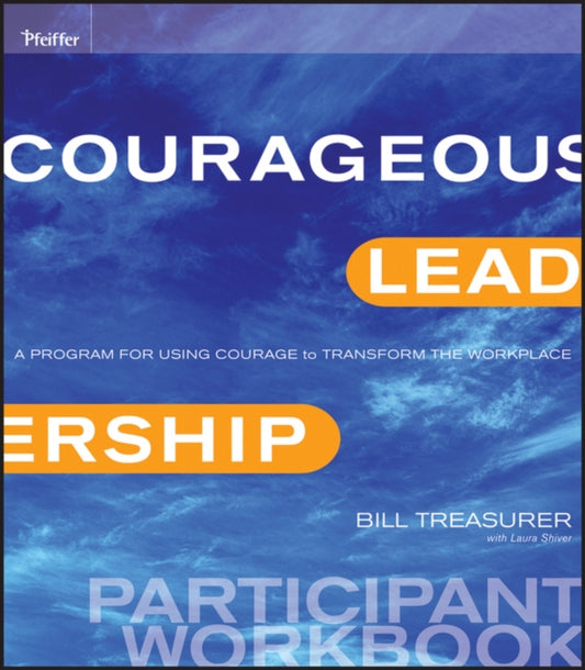 Book cover of: Courageous Leadership