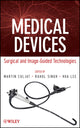 Book cover of: Medical Devices. By: Martin Culjat