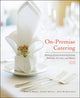 Book cover of: On-Premise Catering. By: Patti J. Shock