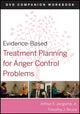 Book cover of: Evidence-Based Treatment Planning for Anger Control Problems, Companion Workbook