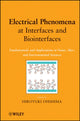 Book cover of: Electrical Phenomena at Interfaces and Biointerfaces. By: Hiroyuki Ohshima