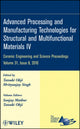 Book cover of: Advanced Processing and Manufacturing Technologies for Structural and Multifunctional Materials IV, Volume 31, Issue 8. By: International Symposium on Advanced Processing and Manufacturing Technologies for Structural and Multifunctional Materials and Systems (4th 2010 Daytona Beach, Fla.)