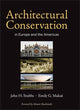 Book cover of: Architectural Conservation in Europe and the Americas. By: John H. Stubbs